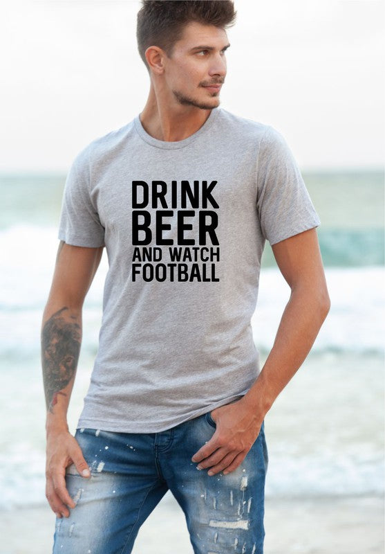 Drink Beer and Watch Football Mens Tee