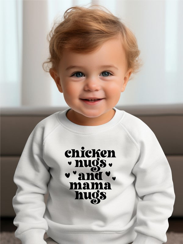 Chicken Nugs and Mama Hugs Toddler Sweatshirt