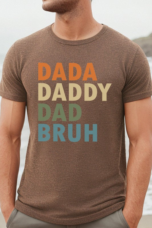 Dada Daddy Dad Bruh Tee