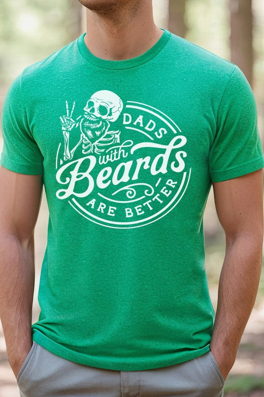 Dads With Beards are Better Tee