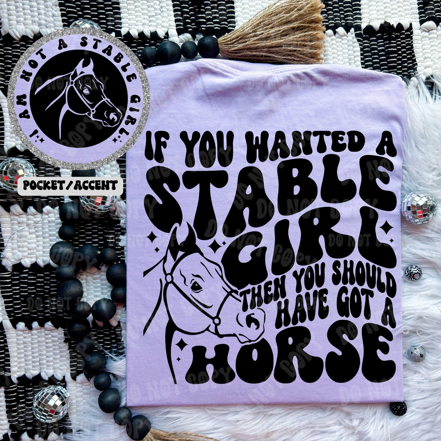 If you wanted a stable girl T-shirt