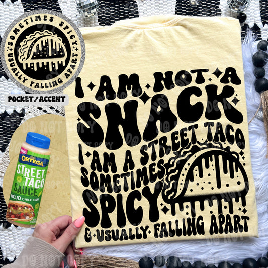 I am not a Snack I am a Street Taco Comfort Colors T-shirt