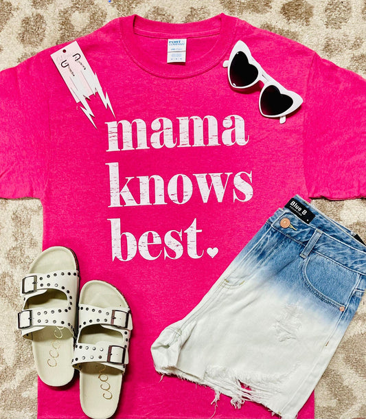 Mama Knows Best Tee