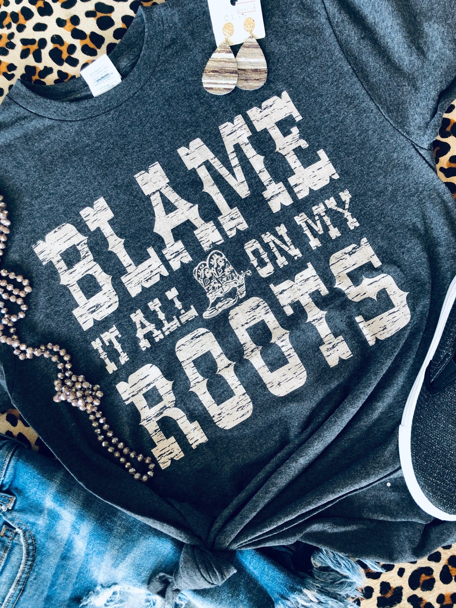 Blame it all on my roots tee