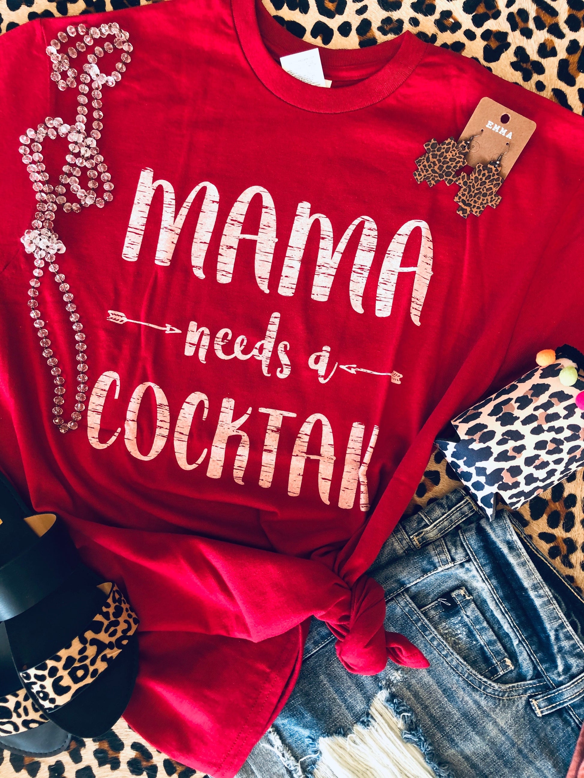 Mama needs a cocktail tee